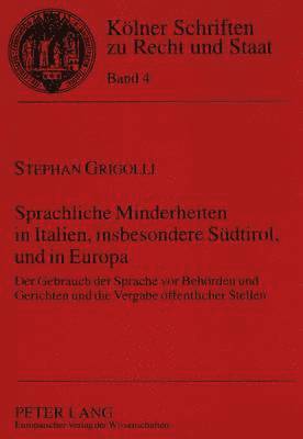 bokomslag Sprachliche Minderheiten in Italien, Insbesondere Suedtirol, Und in Europa