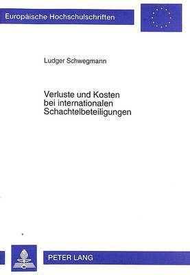 bokomslag Verluste Und Kosten Bei Internationalen Schachtelbeteiligungen