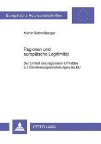 bokomslag Regionen und europaeische Legitimitaet