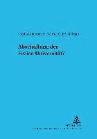 bokomslag Abschaffung Der Freien Universitaet?