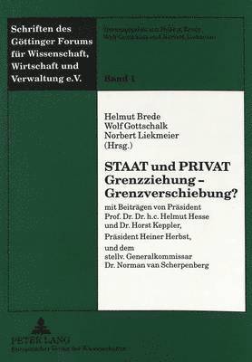 bokomslag Staat Und Privat- Grenzziehung - Grenzverschiebung?