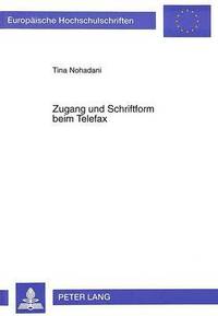 bokomslag Zugang Und Schriftform Beim Telefax