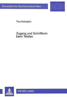 bokomslag Zugang Und Schriftform Beim Telefax