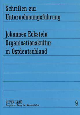 Organisationskultur in Ostdeutschland 1