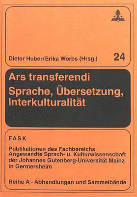 bokomslag Ars Transferendi - Sprache, Uebersetzung, Interkulturalitaet