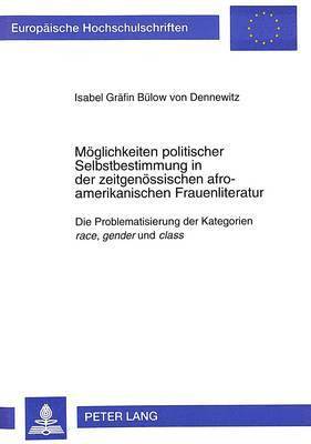 bokomslag Moeglichkeiten Politischer Selbstbestimmung in Der Zeitgenoessischen Afro-Amerikanischen Frauenliteratur