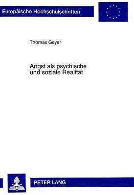 bokomslag Angst ALS Psychische Und Soziale Realitaet