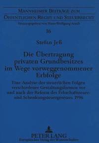 bokomslag Die Uebertragung Privaten Grundbesitzes Im Wege Vorweggenommener Erbfolge