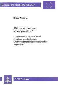 bokomslag «Wir Haben Uns Das So Vorgestellt: ...»