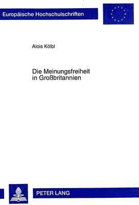 bokomslag Die Meinungsfreiheit in Grobritannien