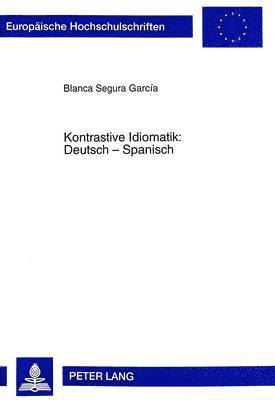 bokomslag Kontrastive Idiomatik- Deutsch - Spanisch