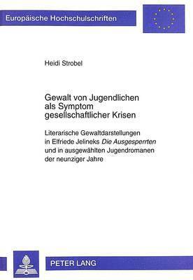 bokomslag Gewalt von Jugendlichen als Symptom gesellschaftlicher Krisen