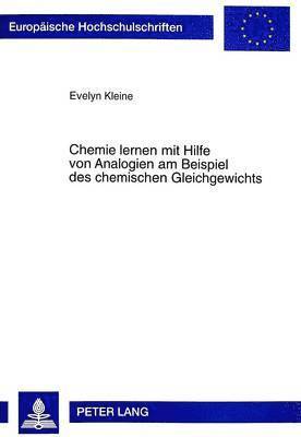 Chemie Lernen Mit Hilfe Von Analogien Am Beispiel Des Chemischen Gleichgewichts 1