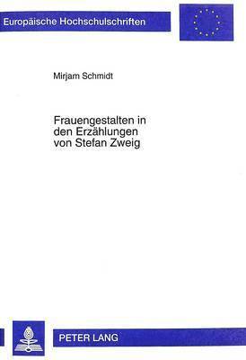 bokomslag Frauengestalten in Den Erzaehlungen Von Stefan Zweig