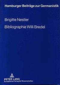 bokomslag Bibliographie Willi Bredel