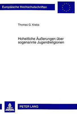 bokomslag Hoheitliche Aeuerungen Ueber Sogenannte Jugendreligionen