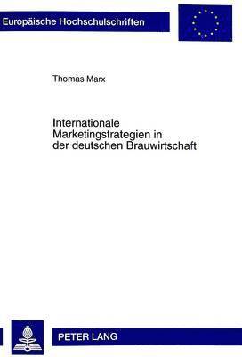 Internationale Marketingstrategien in Der Deutschen Brauwirtschaft 1