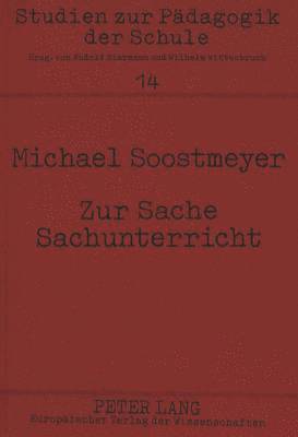 Michael Soostmeyer, Soostmeyer Michael Soostmeyer, Rudolf Biermann - Zur Sache Sachunterricht, Häftad
