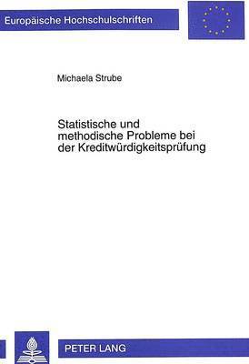 Michaela Strube - Statistische Und Methodische Probleme Bei Der Kreditwuerdigkeitspruefung, Häftad
