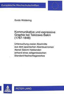 Kommunikative Und Expressive Graphie Bei Takizawa Bakin (1767-1848) 1