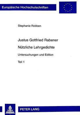 Justus Gottfried Rabener- Nuetzliche Lehrgedichte 1