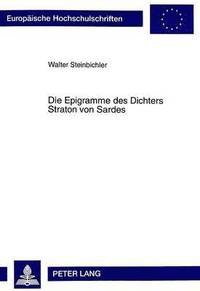 bokomslag Die Epigramme Des Dichters Straton Von Sardes