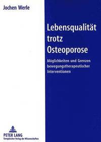 bokomslag Lebensqualitaet Trotz Osteoporose