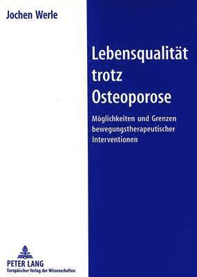 Lebensqualitaet Trotz Osteoporose 1