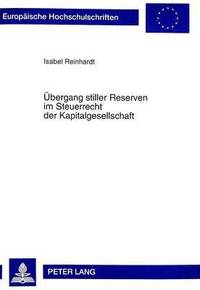 bokomslag Uebergang Stiller Reserven Im Steuerrecht Der Kapitalgesellschaft