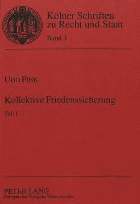 Kollektive Friedenssicherung 1