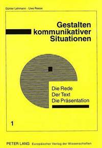 bokomslag Die Rede - Der Text - Die Praesentation