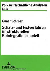 bokomslag Schaetz- Und Testverfahren Im Strukturellen Kointegrationsmodell