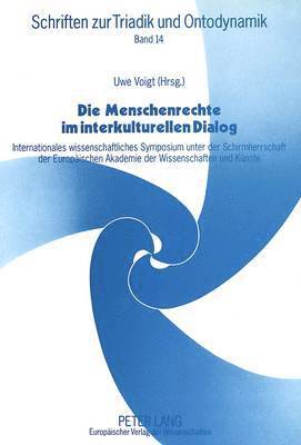 bokomslag Die Menschenrechte Im Interkulturellen Dialog