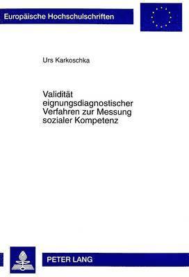 bokomslag Validitaet Eignungsdiagnostischer Verfahren Zur Messung Sozialer Kompetenz