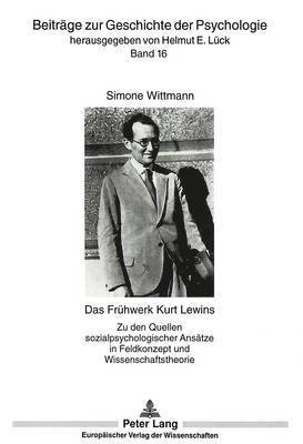 bokomslag Das Fruehwerk Kurt Lewins