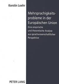 bokomslag Mehrsprachigkeitsprobleme in Der Europaeischen Union