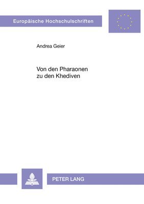 bokomslag Von Den Pharaonen Zu Den Khediven