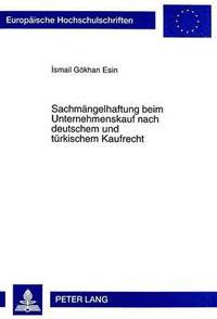 bokomslag Sachmaengelhaftung Beim Unternehmenskauf Nach Deutschem Und Tuerkischem Kaufrecht