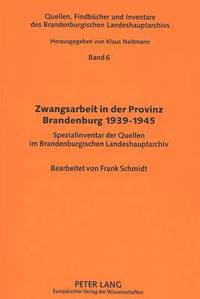 bokomslag Zwangsarbeit in Der Provinz Brandenburg 1939-1945