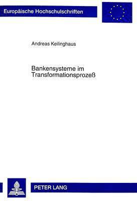 bokomslag Bankensysteme Im Transformationsprozeß
