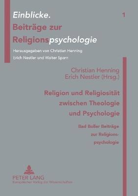 Religion und Religiositaet zwischen Theologie und Psychologie 1