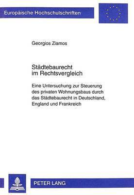 Georgios Ziamos - Staedtebaurecht Im Rechtsvergleich, Häftad
