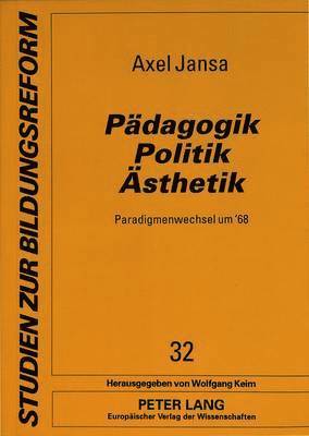 Paedagogik - Politik - Aesthetik- 1