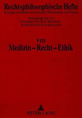 Giuseppe Orsi, Kurt Seelmann, Stefan Smid, Ulrich Steinvorth - Medizin - Recht - Ethik, Häftad