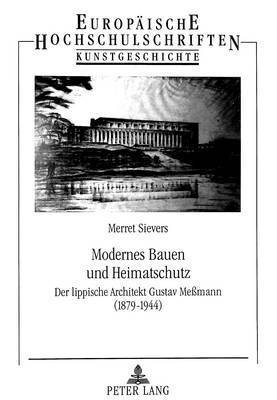 Modernes Bauen Und Heimatschutz 1