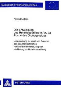 bokomslag Die Entwicklung Des Hoheitsbegriffes in Art. 33 Abs. 4 Des Grundgesetzes