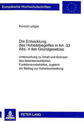 Die Entwicklung Des Hoheitsbegriffes in Art. 33 Abs. 4 Des Grundgesetzes