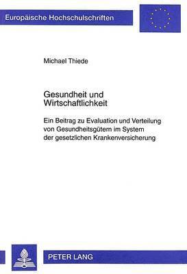 bokomslag Gesundheit Und Wirtschaftlichkeit