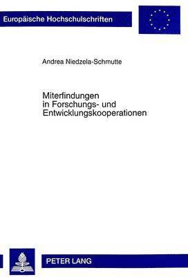 Andrea Niedzela-Schmutte - Miterfindungen in Forschungs- Und Entwicklungskooperationen, Häftad