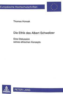 bokomslag Die Ethik Des Albert Schweitzer